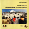 L. Vanzetto - Guida storica ai monumenti di Cima Grappa