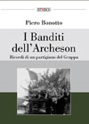 Piero Bonotto - I banditi dell'Archeson