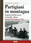 Nino De Marchi, Livio Fantina  - Partigiani in montagna