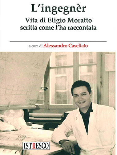 Alessandro Casellato (a c.) – L’ingegnèr.
